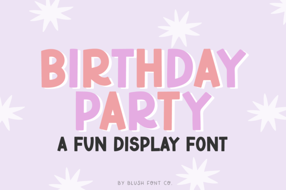 Discover the Energetic Charm of the Birthday Party Font
