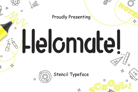 Helomate: A Stencil Display Font with a Unique Edge